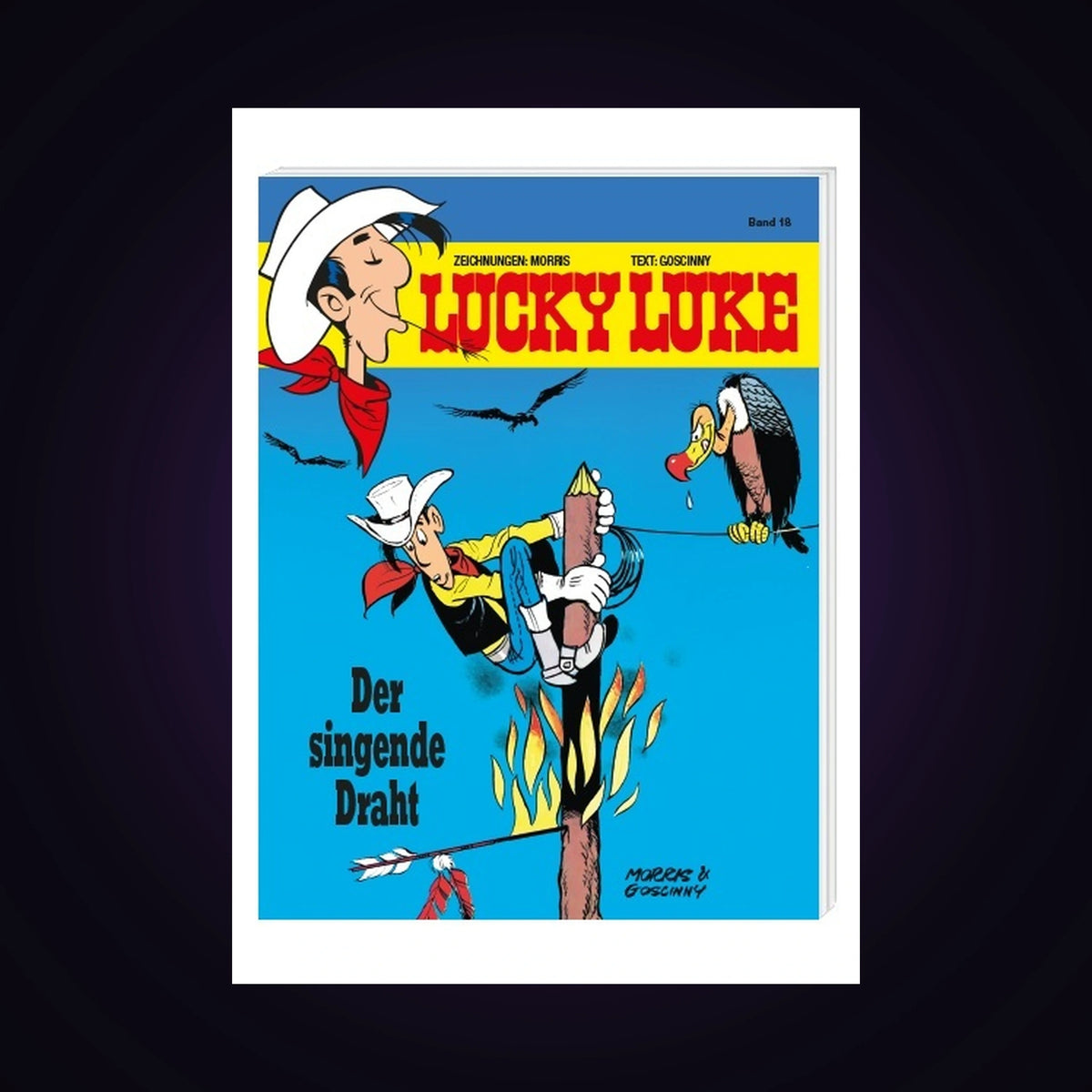 Lucky Luke. Band 18 - Der singende Draht (DE)