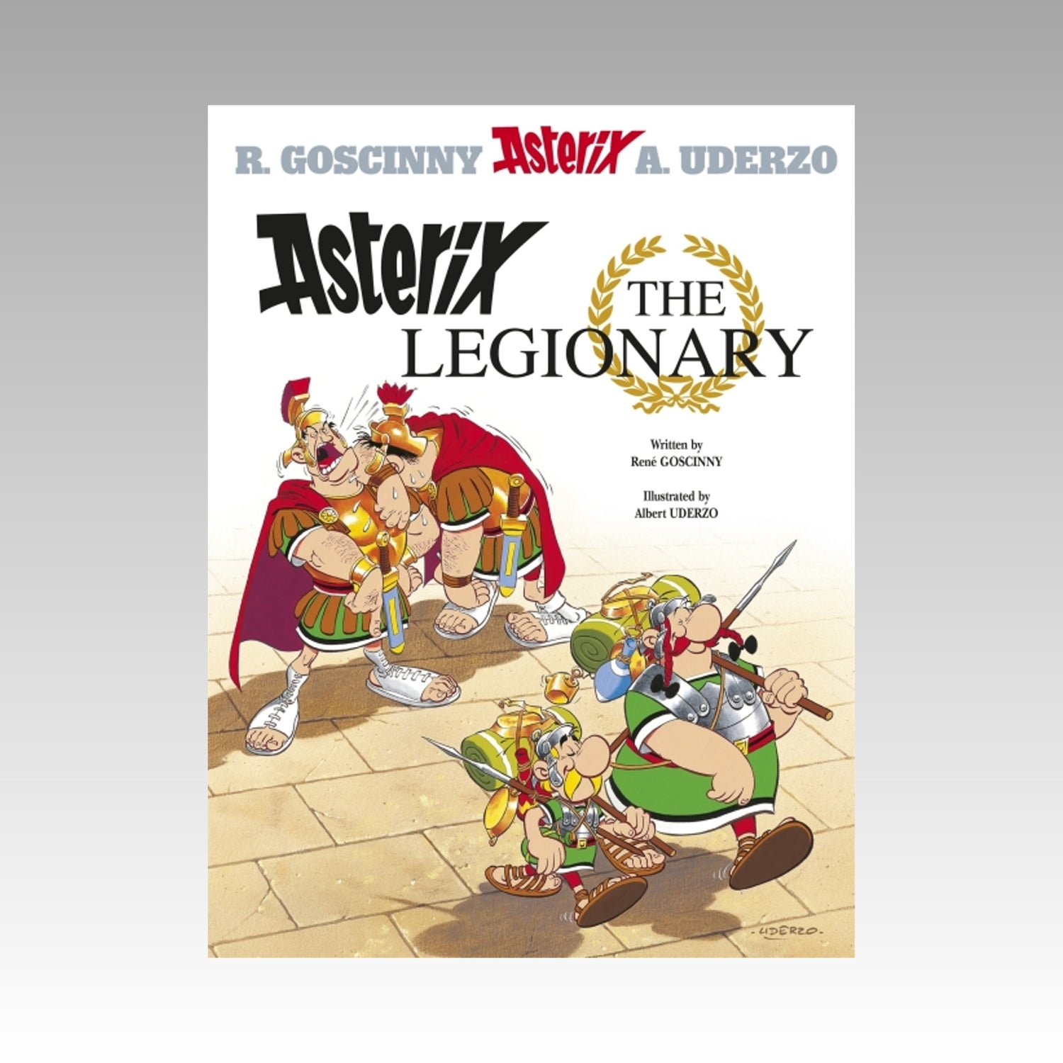 Asterix. Volume 10 - Asterix the Legionary (couverture rigide 2004)
