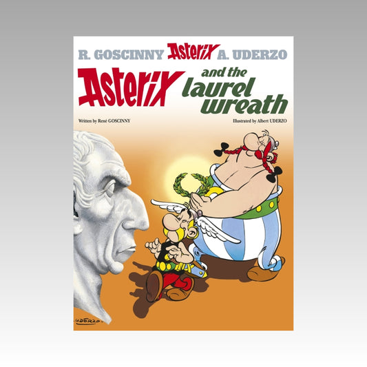 Asterix. Volume 18 - Asterix and the Laurel Wreath (couverture souple 2005)