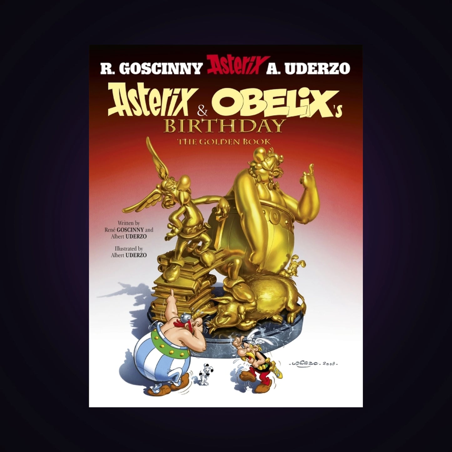 Asterix. Volume 34 - Asterix & Obelix's Birthday - The Golden Book (couverture rigide 2009)