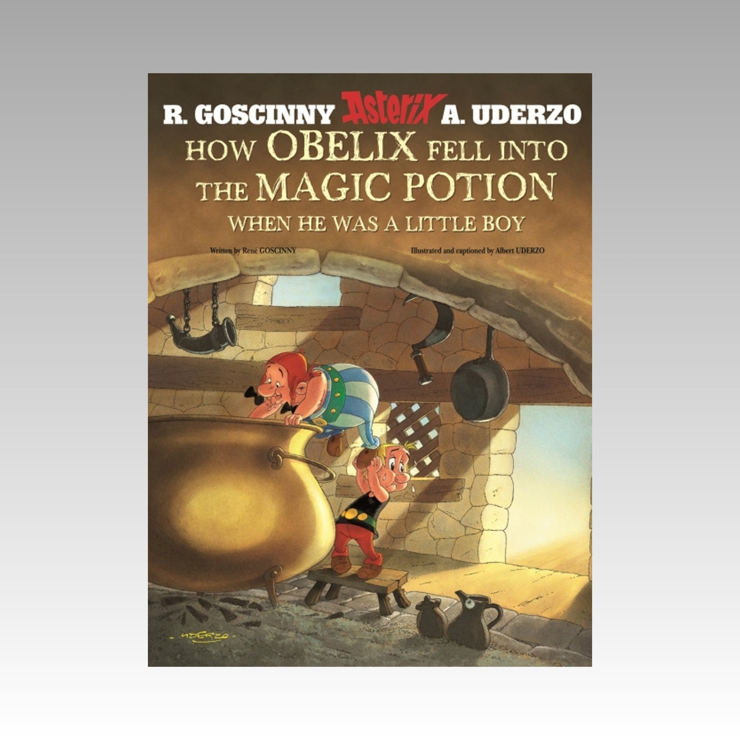 How Obelix fell into the Magic Potion when he was a little Boy