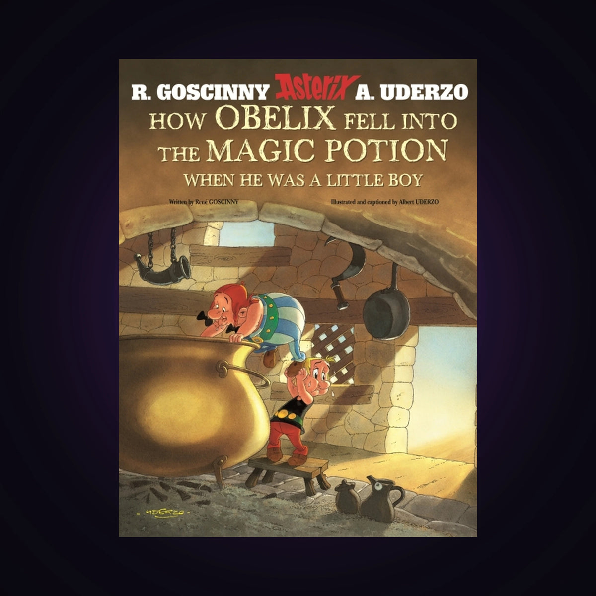 How Obelix fell into the Magic Potion when he was a little Boy