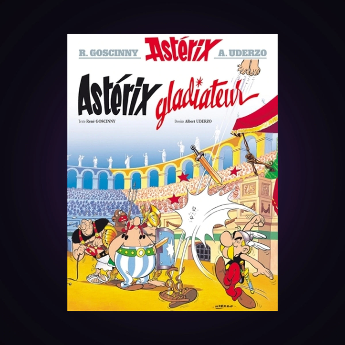 Astérix. Tome 4 - Astérix gladiateur (couverture rigide 2004)