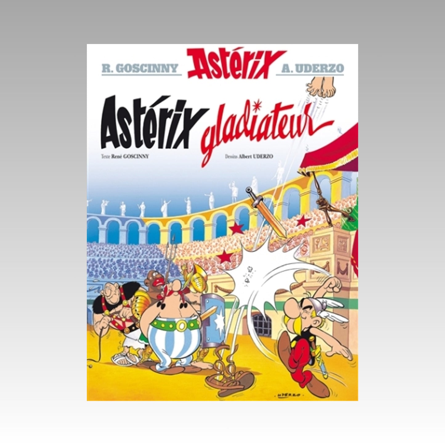 Astérix. Tome 4 - Astérix gladiateur (couverture rigide 2004)