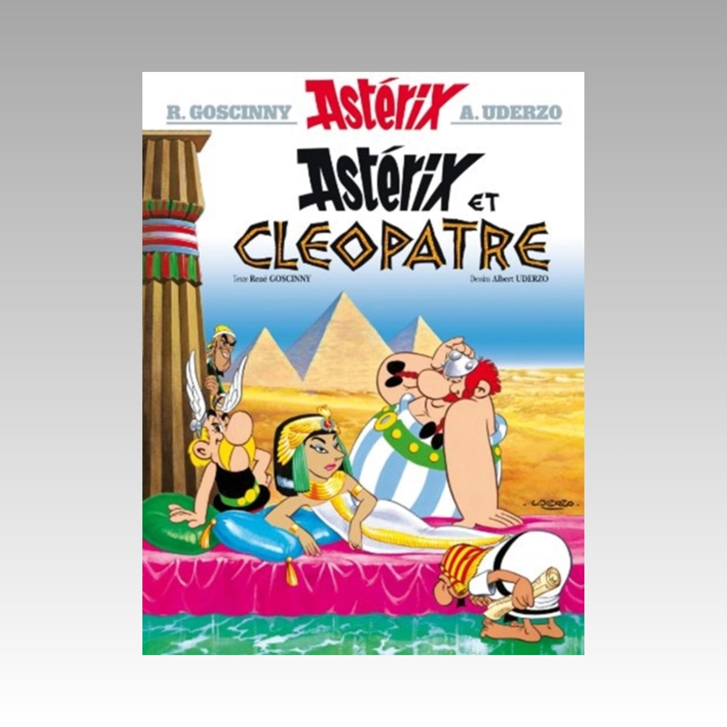 Astérix. Tome 6 - Astérix et Cléopâtre (couverture rigide 2004)
