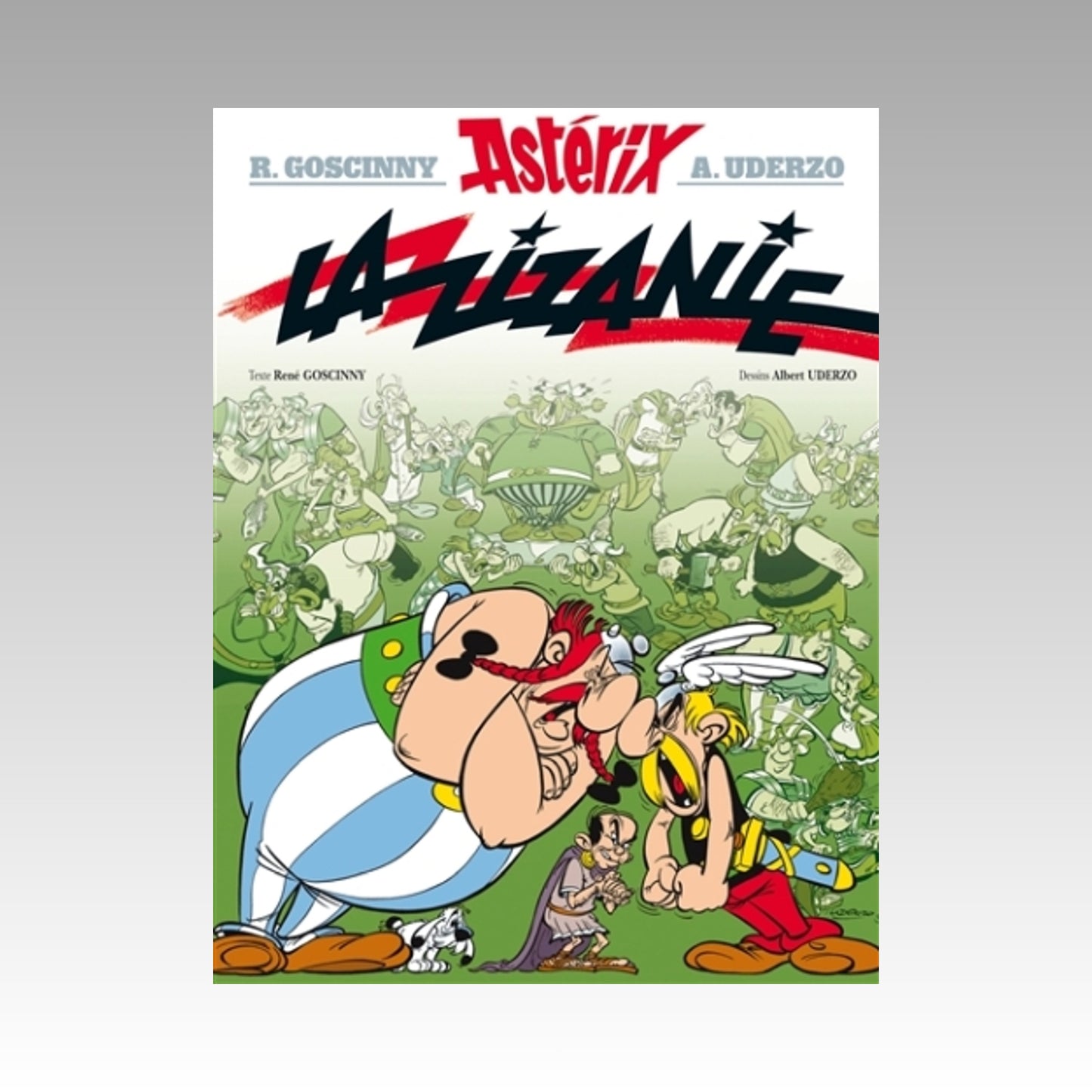 Astérix. Tome 15 - Astérix la Zizanie (couverture rigide 2005)