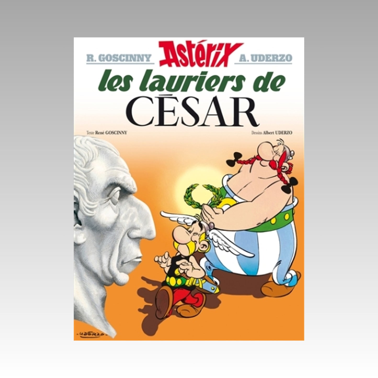 Astérix. Tome 18 - Astérix les lauriers de César (couverture rigide 2004)