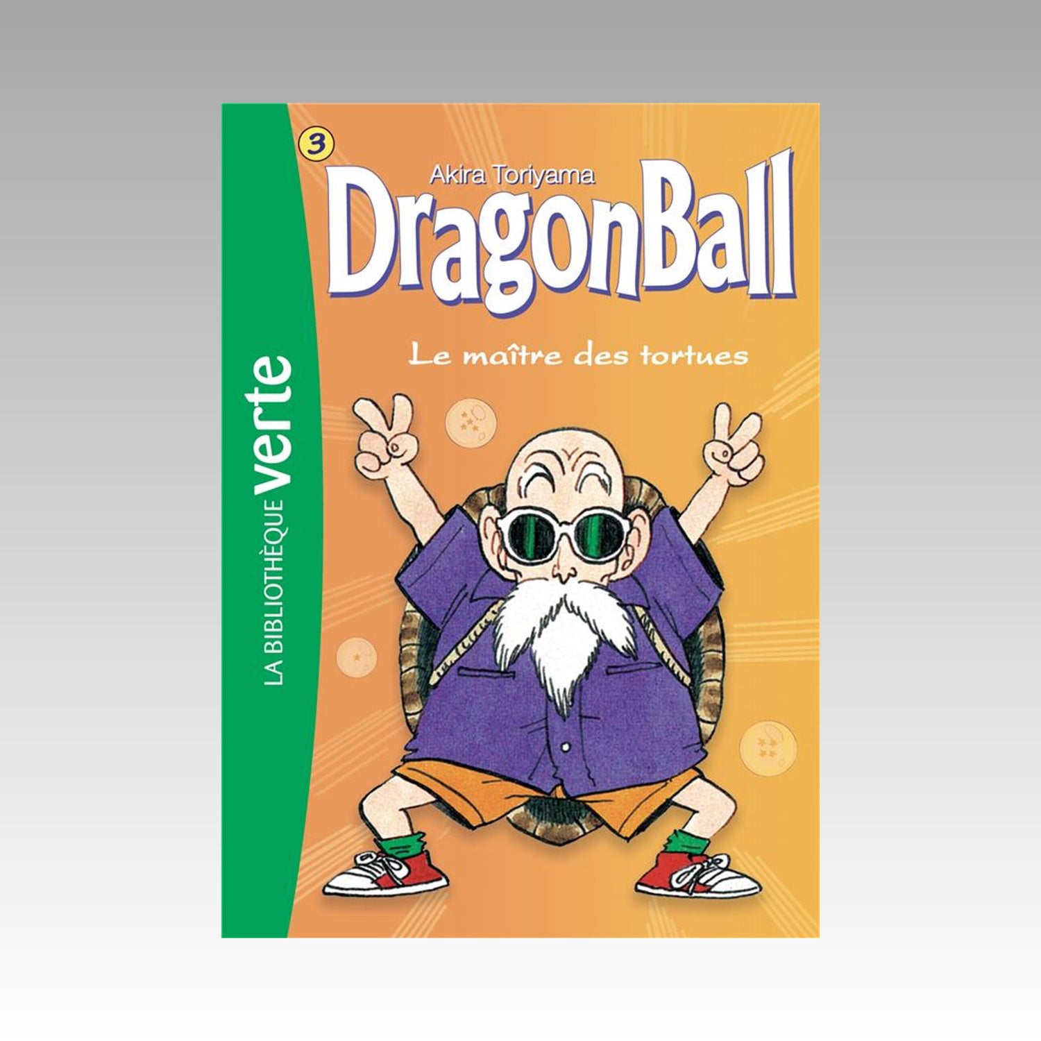 Dragon Ball. Tome 3 - Bibliothèque verte
