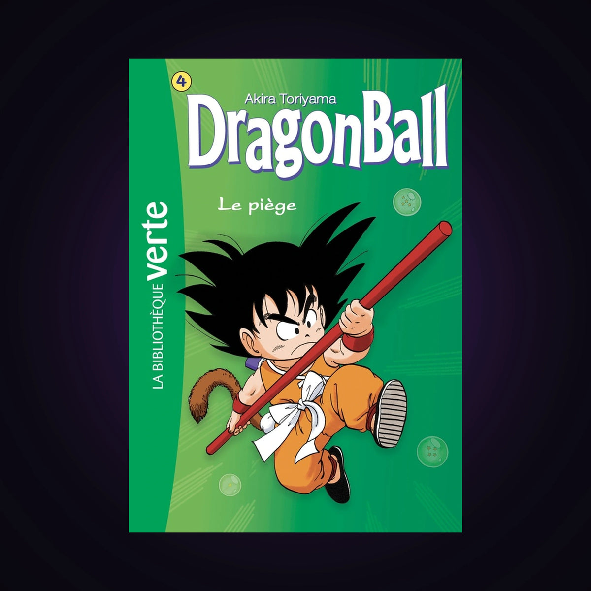 Dragon Ball. Tome 4 - Bibliothèque verte