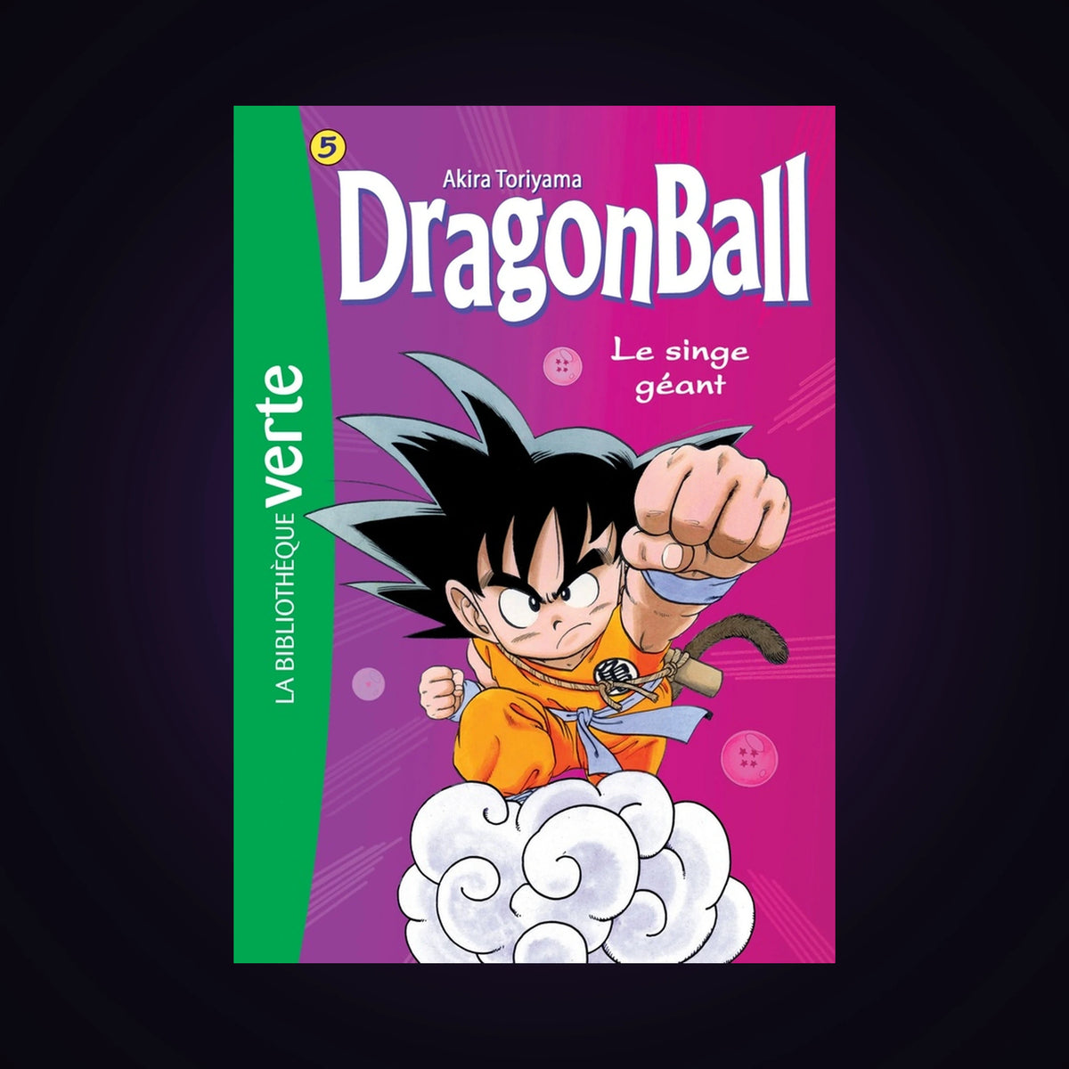 Dragon Ball. Tome 5 - Bibliothèque verte