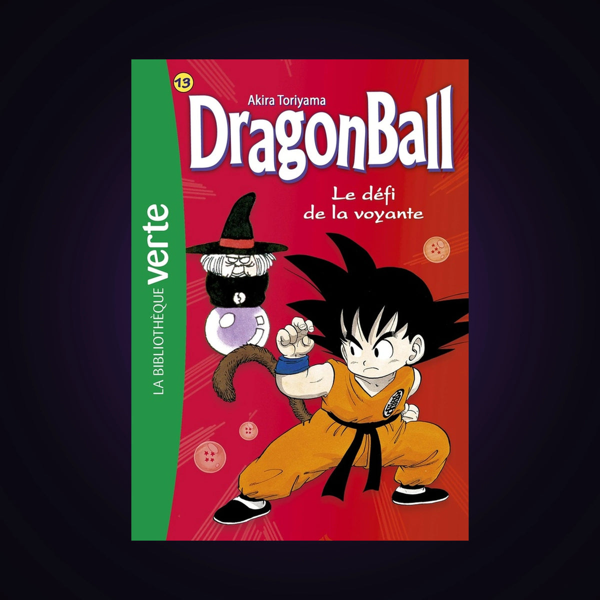 Dragon Ball. Tome 13 - Bibliothèque verte