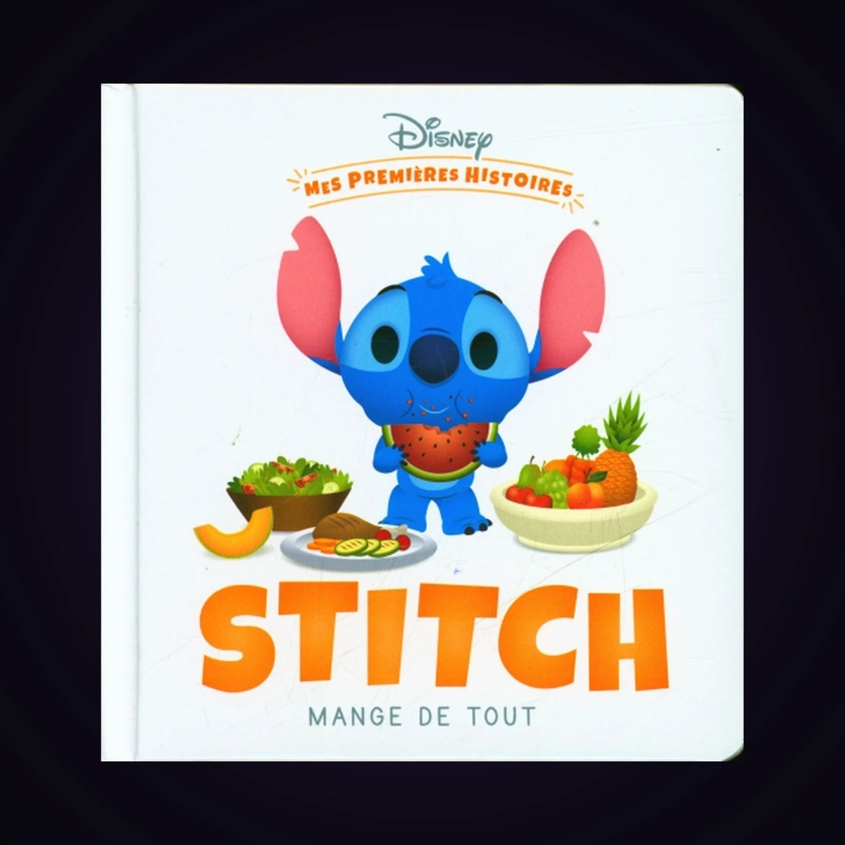 Mes premières histoires - Stitch mange de tout