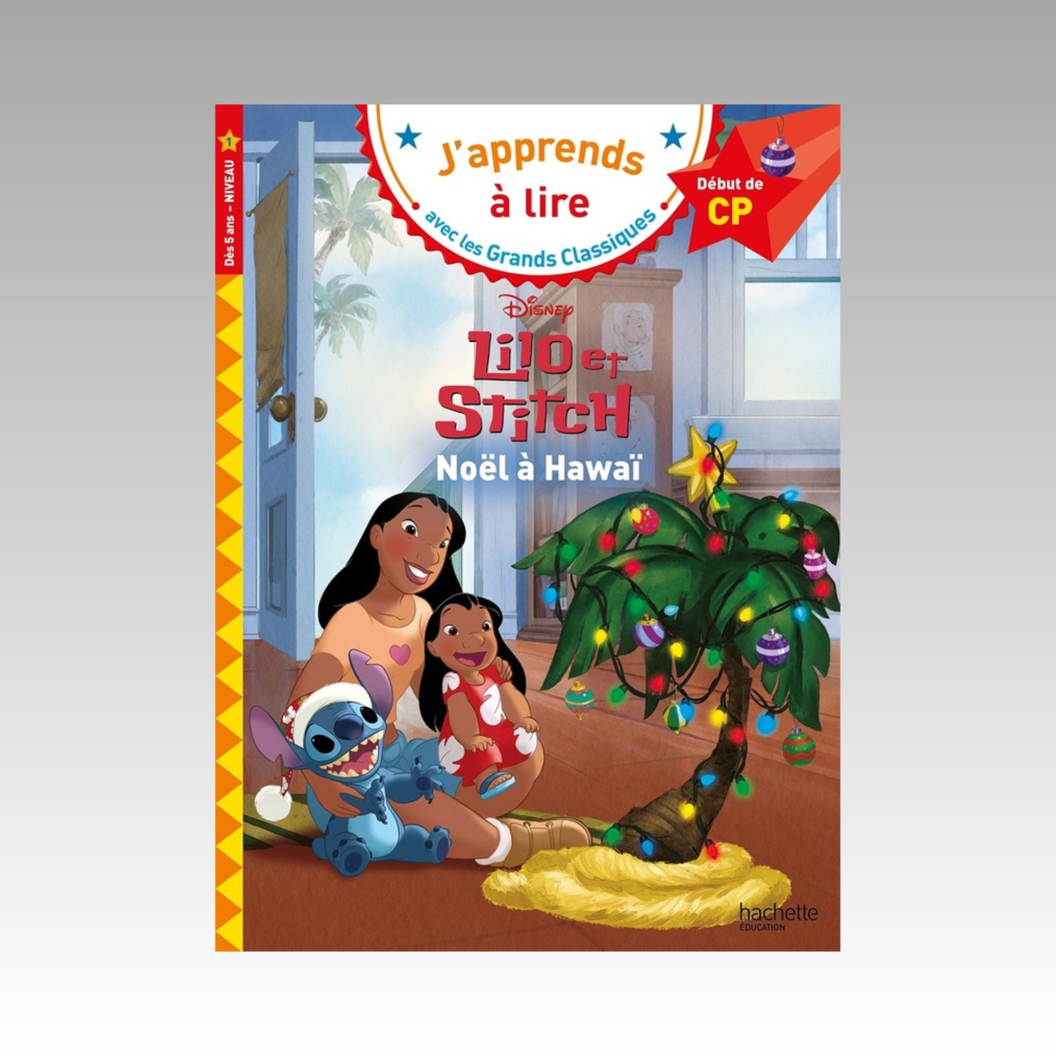 J'apprends à lire - Lilo et Stitch - Noël à Hawaï - CP niveau 1