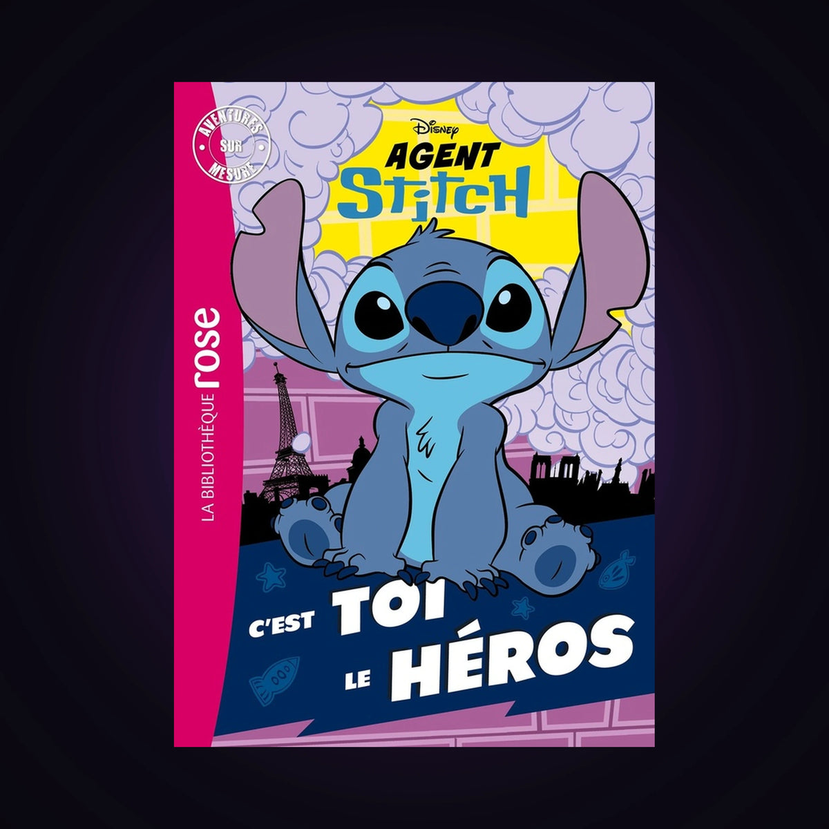 Agent Stitch - C'est toi le héros