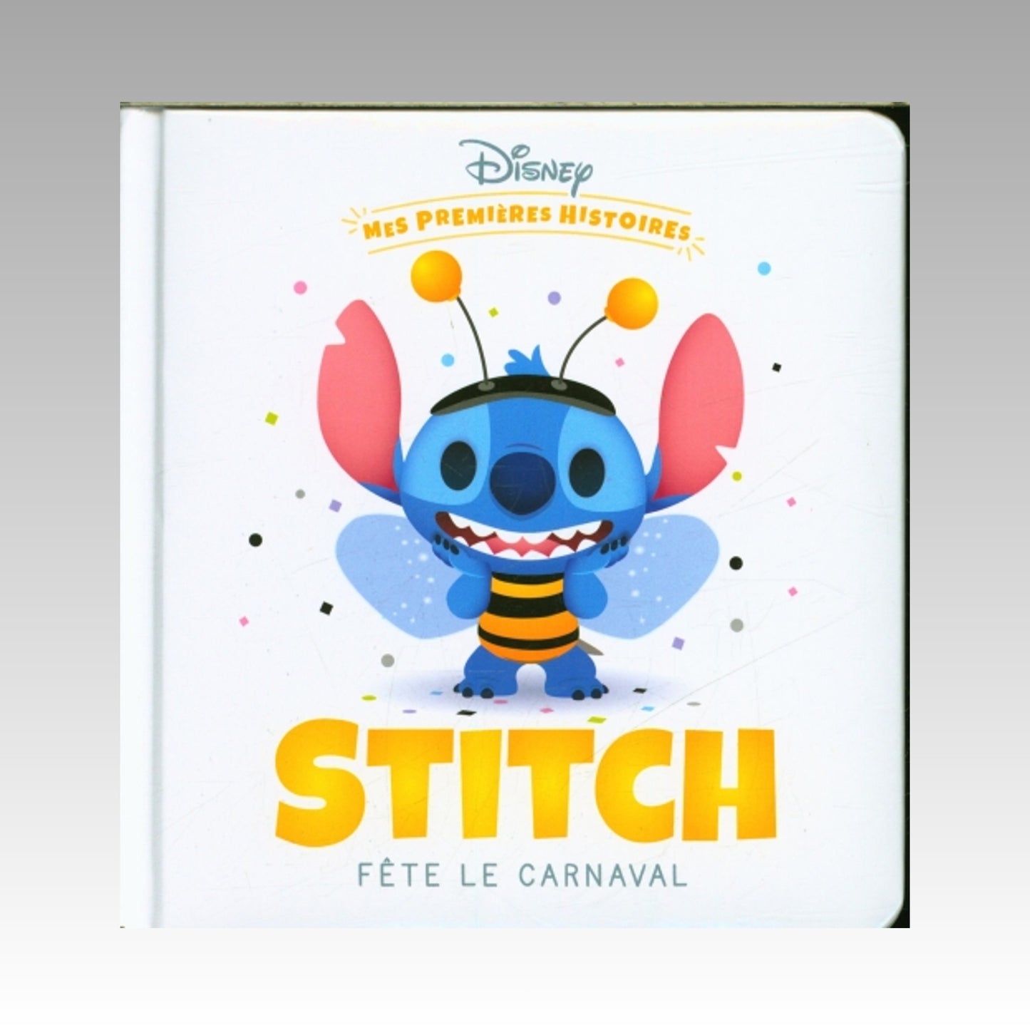 Mes premières histoires - Stitch fête le carnaval