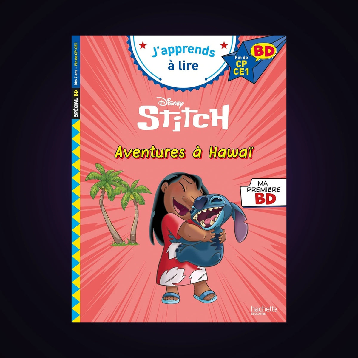 J'apprends à lire - Stitch - Aventures à Hawaï - Fin de CP, CE1
