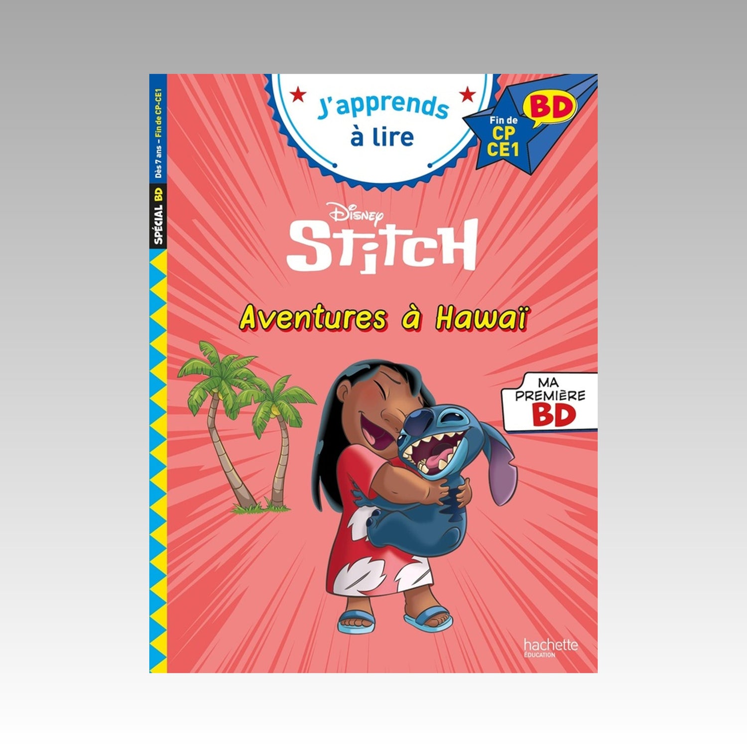 J'apprends à lire - Stitch - Aventures à Hawaï - Fin de CP, CE1