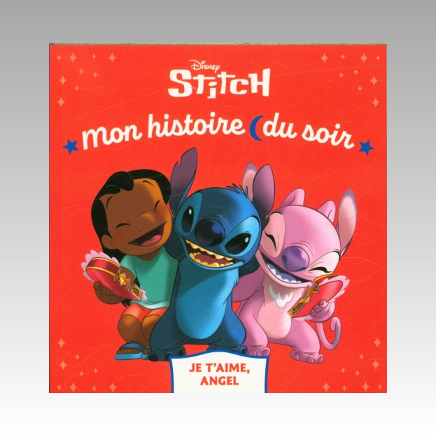 Stitch - Mon histoire du soir - Je t'aime, Angel