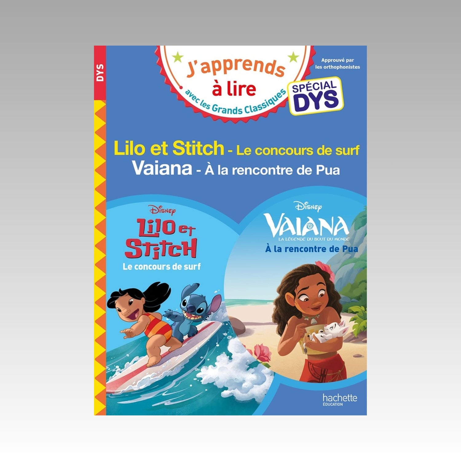 J'apprends à lire - Lilo et Stitch - Vaiana - Spécial DYS