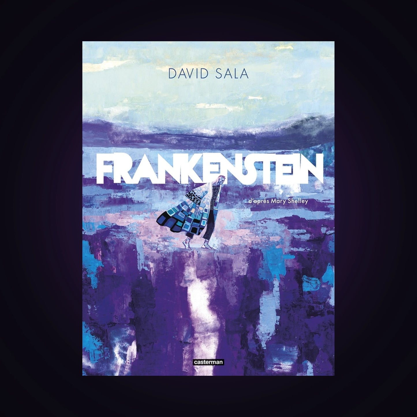 Frankenstein d'après Mary Shelley