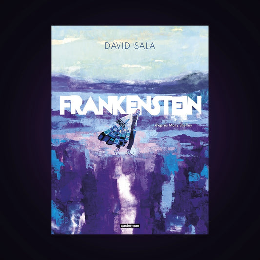 Frankenstein d'après Mary Shelley