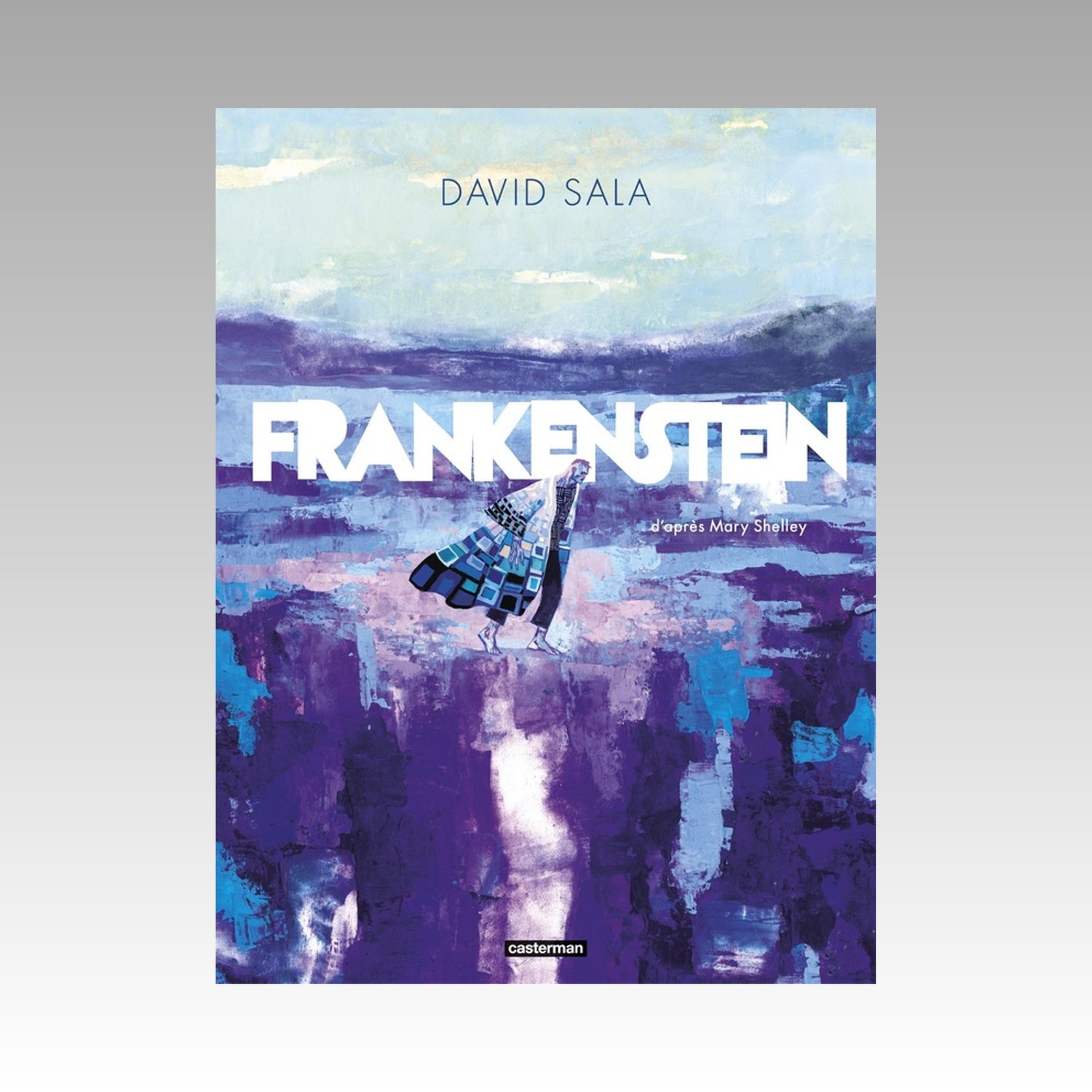Frankenstein d'après Mary Shelley