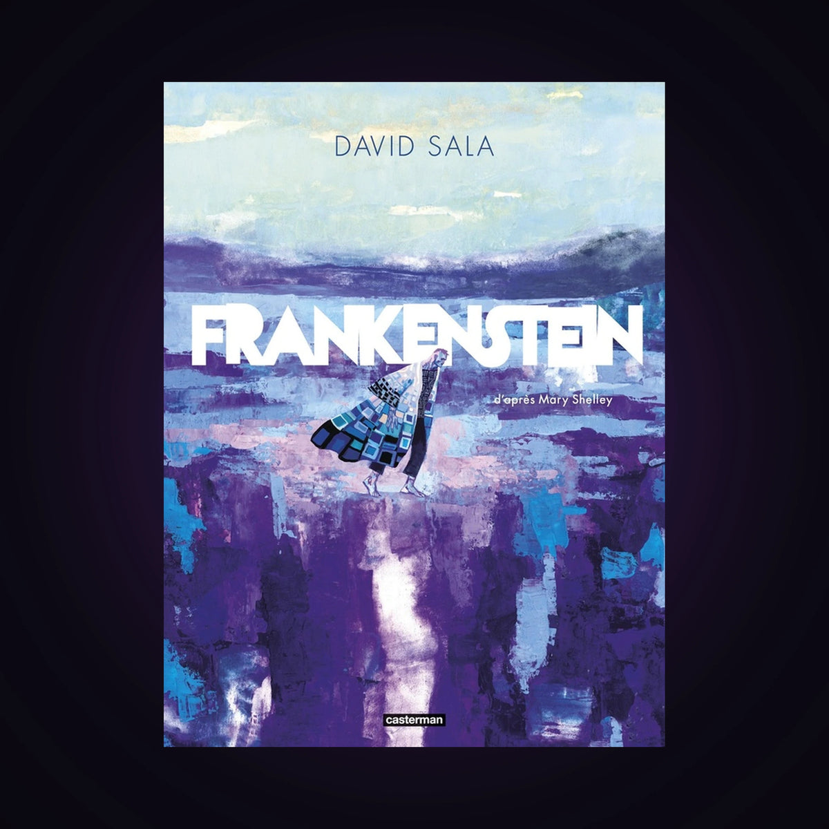 Frankenstein d'après Mary Shelley