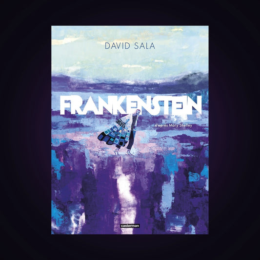 Frankenstein d'après Mary Shelley
