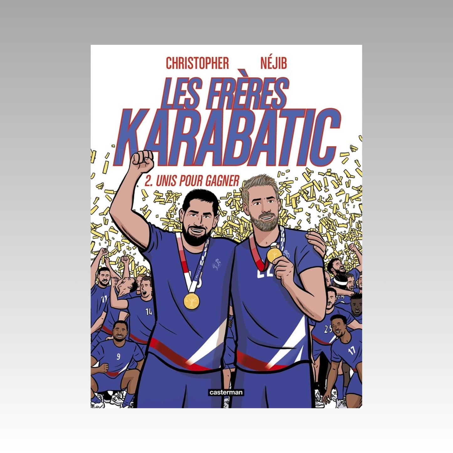 Les frères Karabatic. Tome 2