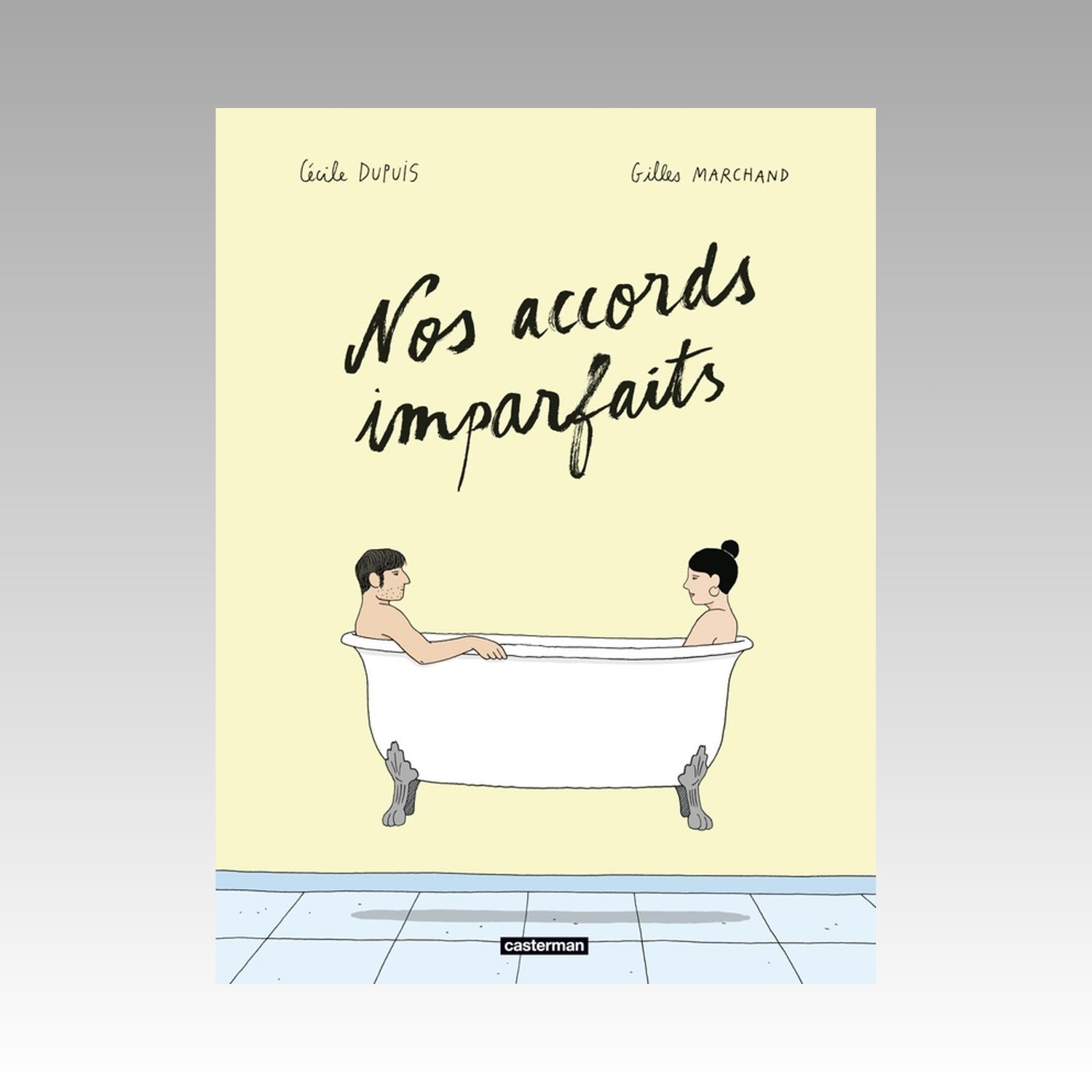 Nos accords imparfaits