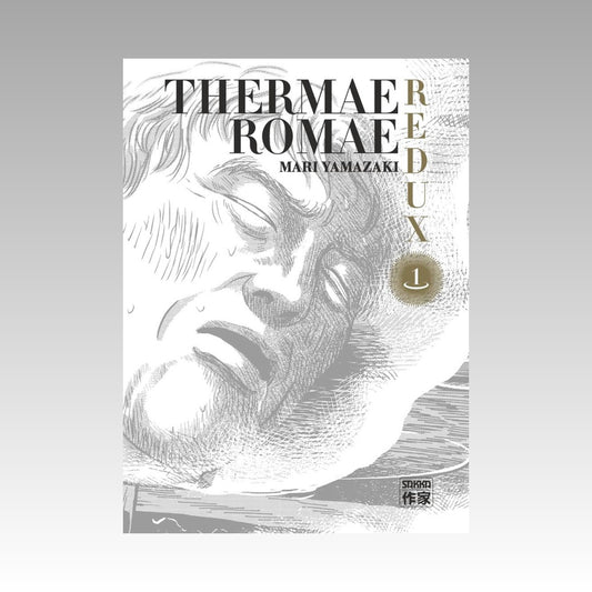 Thermae Romae Redux. Tome 1
