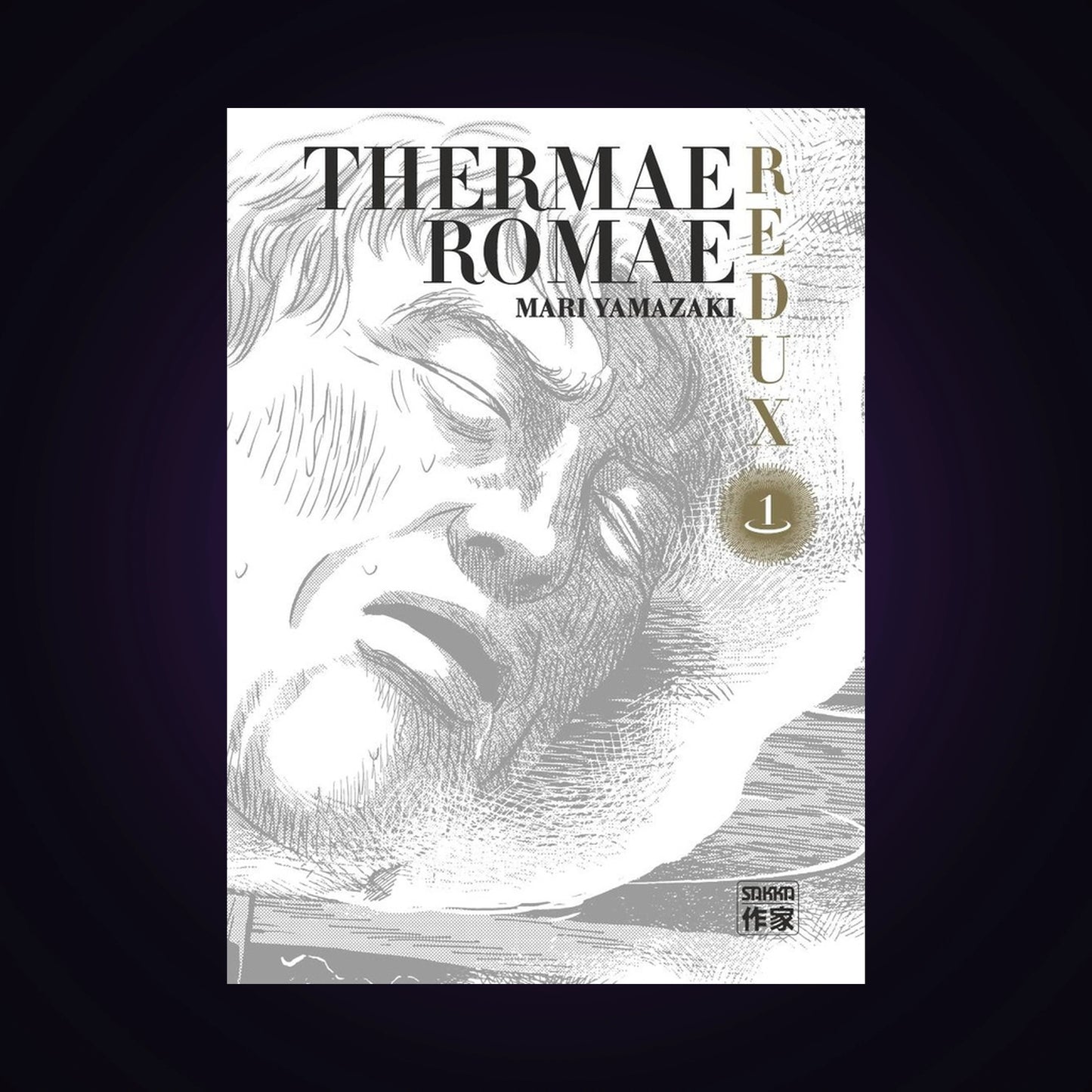 Thermae Romae Redux. Tome 1