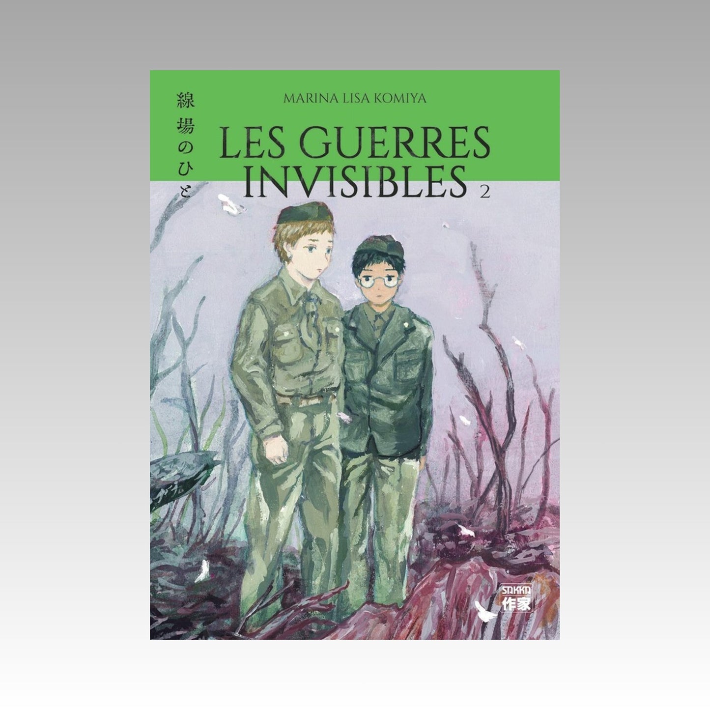 Les guerres invisibles. Tome 2
