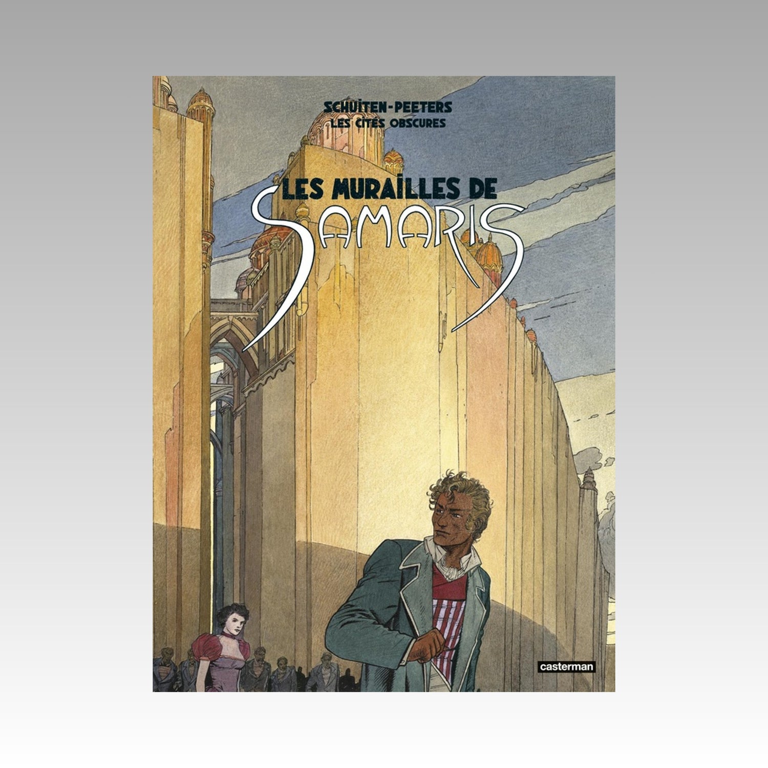 Les cités obscures - Les murailles de Samaris - Nouvelle Édition
