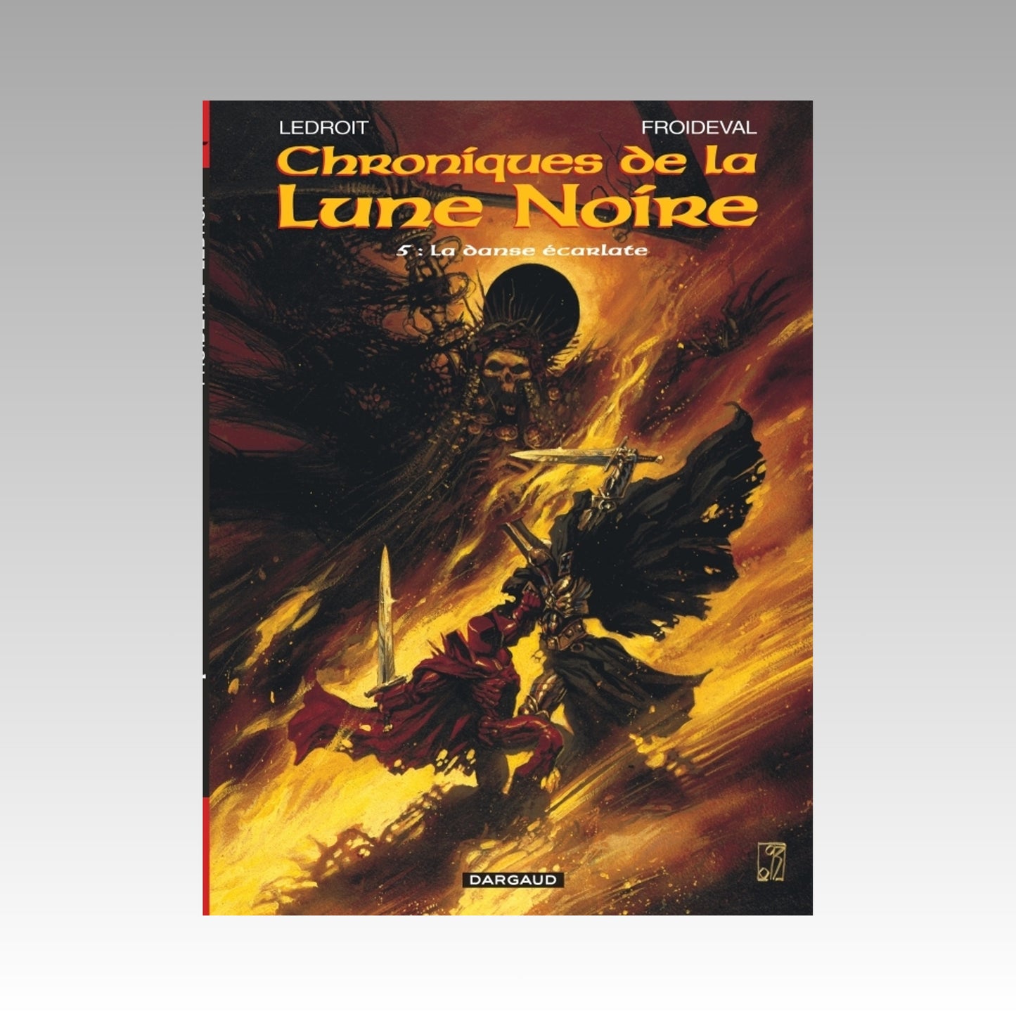 Chroniques de la Lune Noire. Tome 5