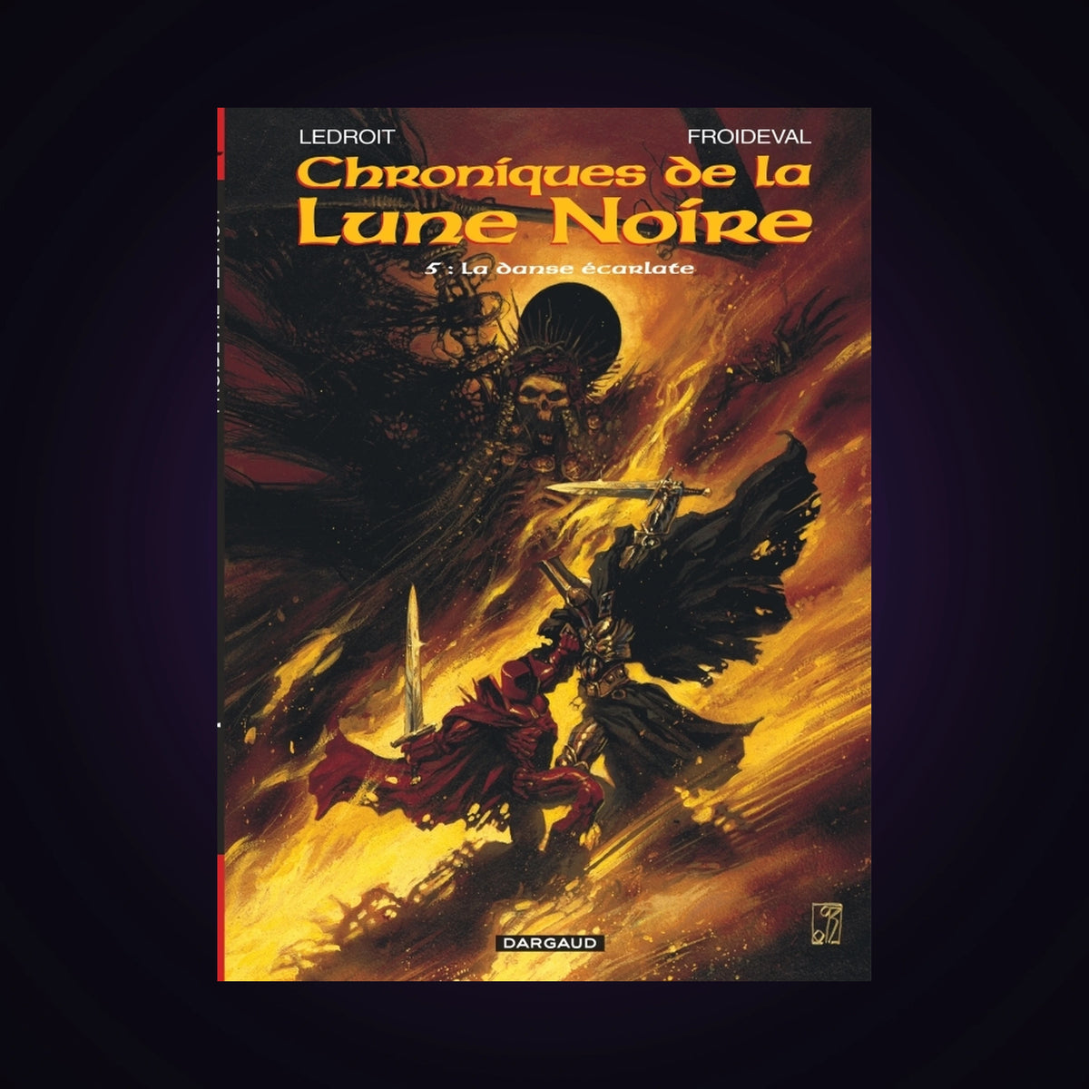 Chroniques de la Lune Noire. Tome 5