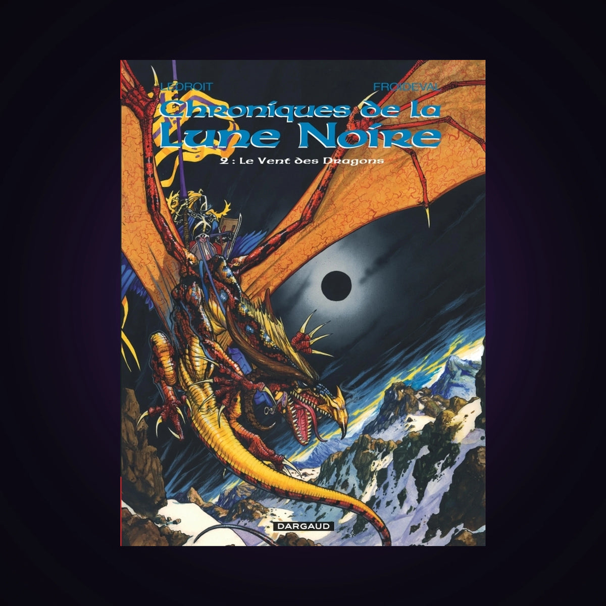 Chroniques de la Lune Noire. Tome 2