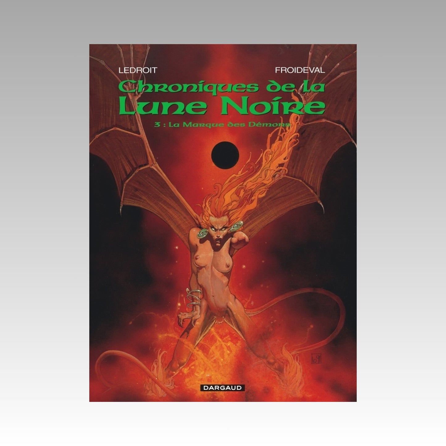 Chroniques de la Lune Noire. Tome 3