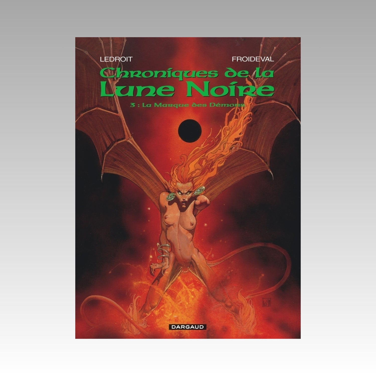 Chroniques de la Lune Noire. Tome 3