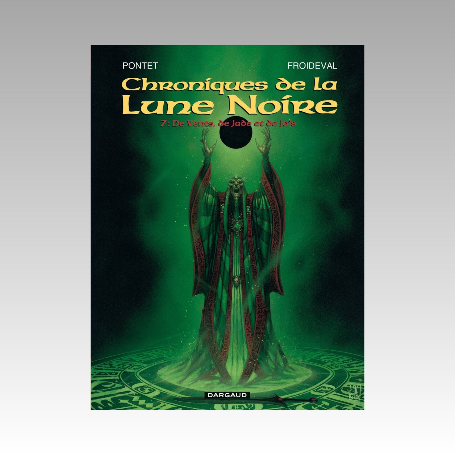 Chroniques de la Lune Noire. Tome 7