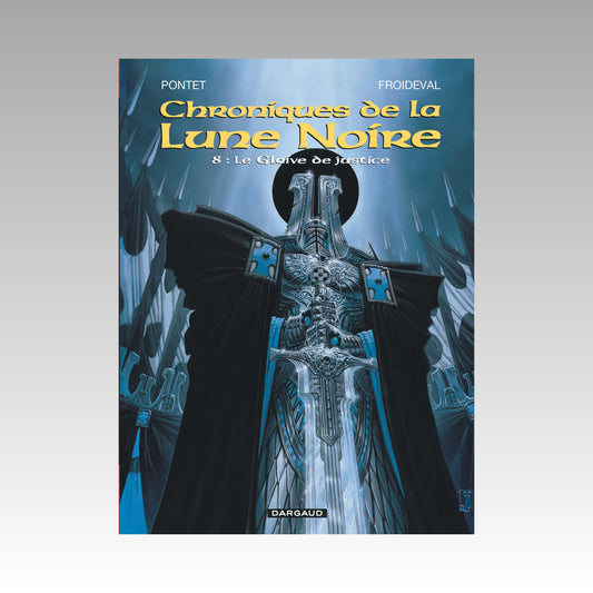 Chroniques de la Lune Noire. Tome 8