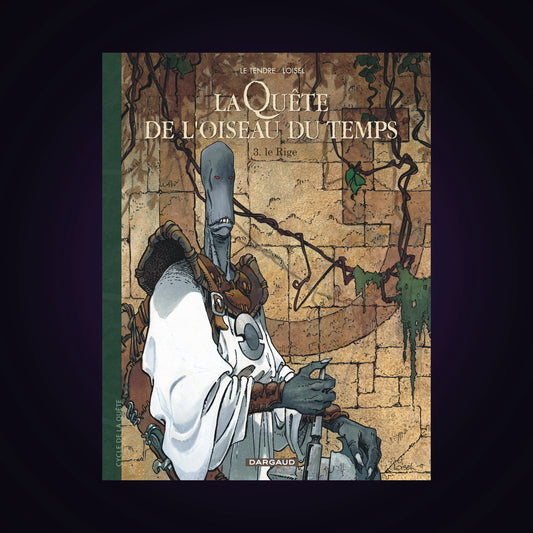 La quête de l'oiseau et du temps. Tome 3
