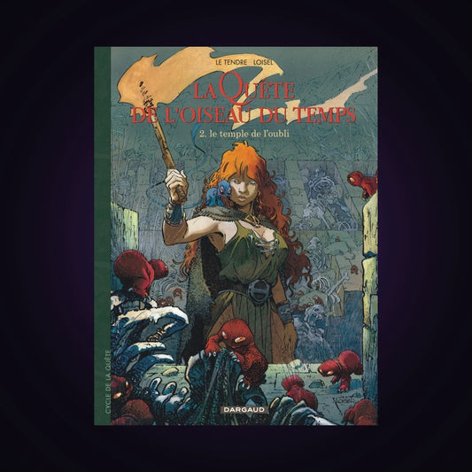 La quête de l'oiseau et du temps. Tome 2