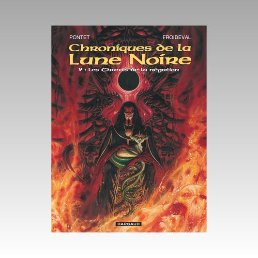 Chroniques de la Lune Noire. Tome 9