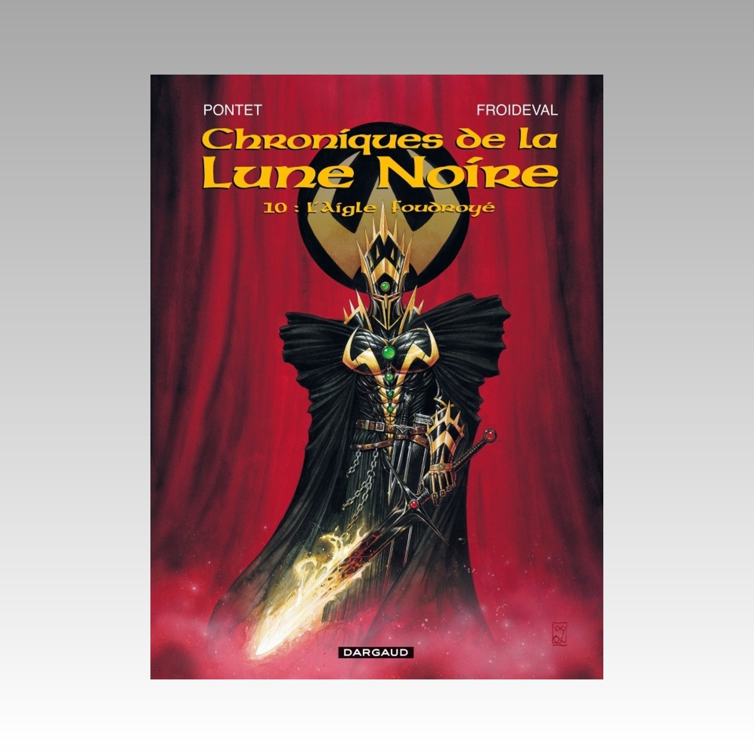 Chroniques de la Lune Noire. Tome 10