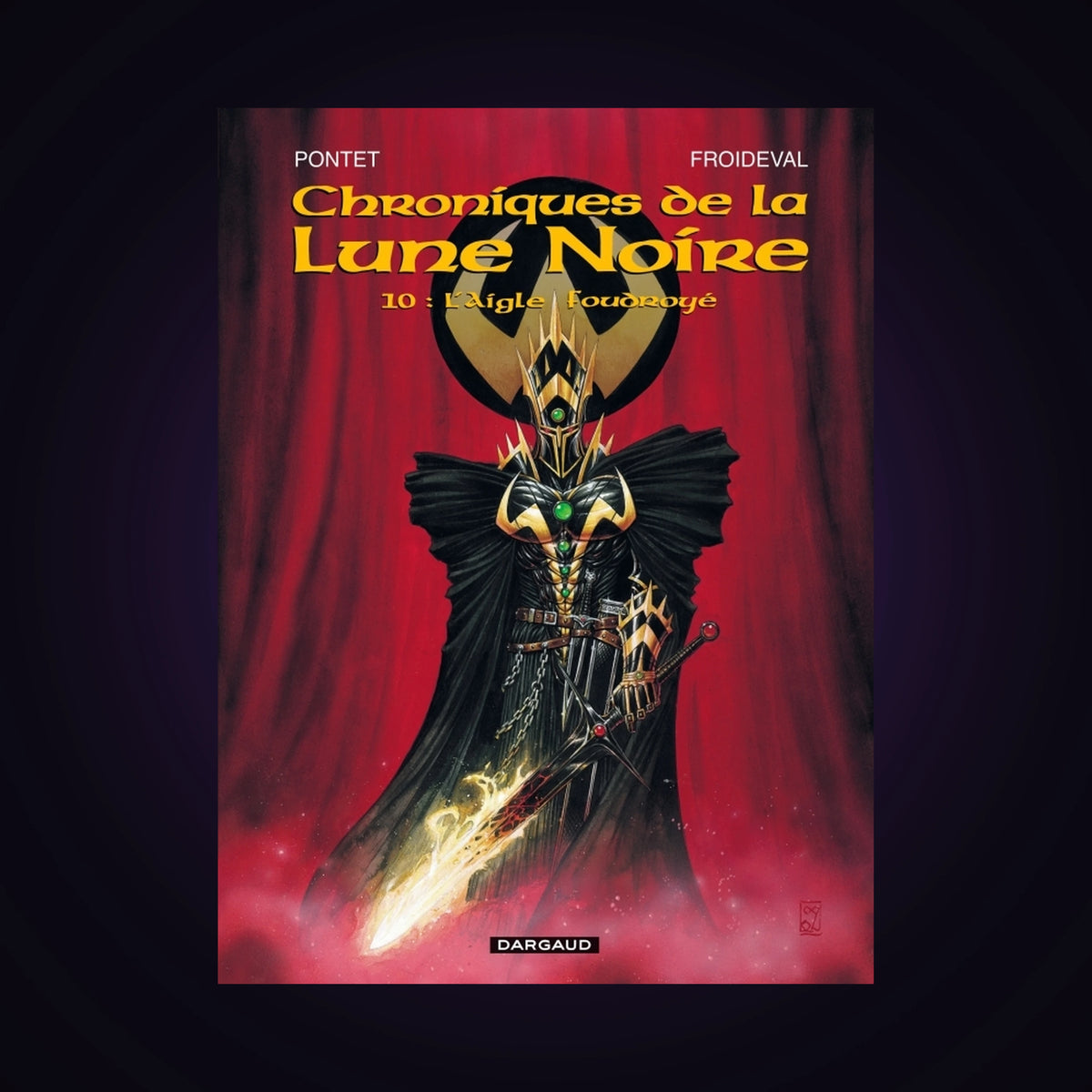 Chroniques de la Lune Noire. Tome 10