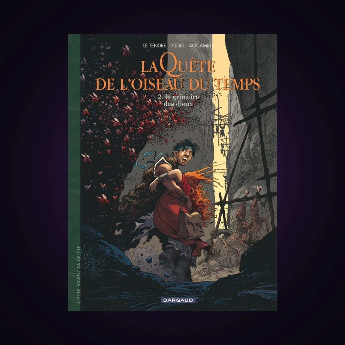 La quête de l'oiseau et du temps - Avant la quête. Tome 2