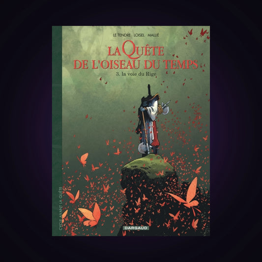 La quête de l'oiseau et du temps - Avant la quête. Tome 3