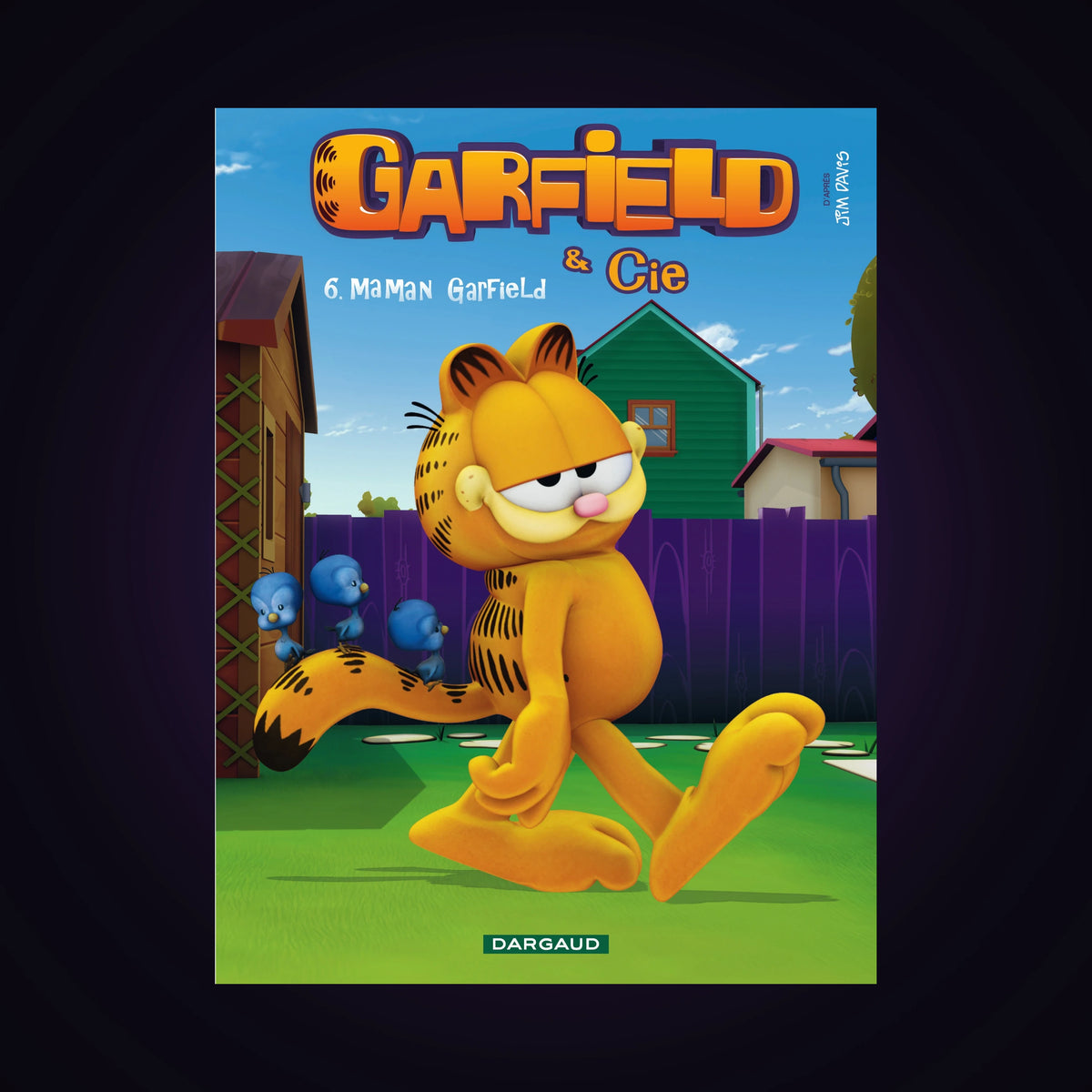 Garfield & Cie. Tome 6