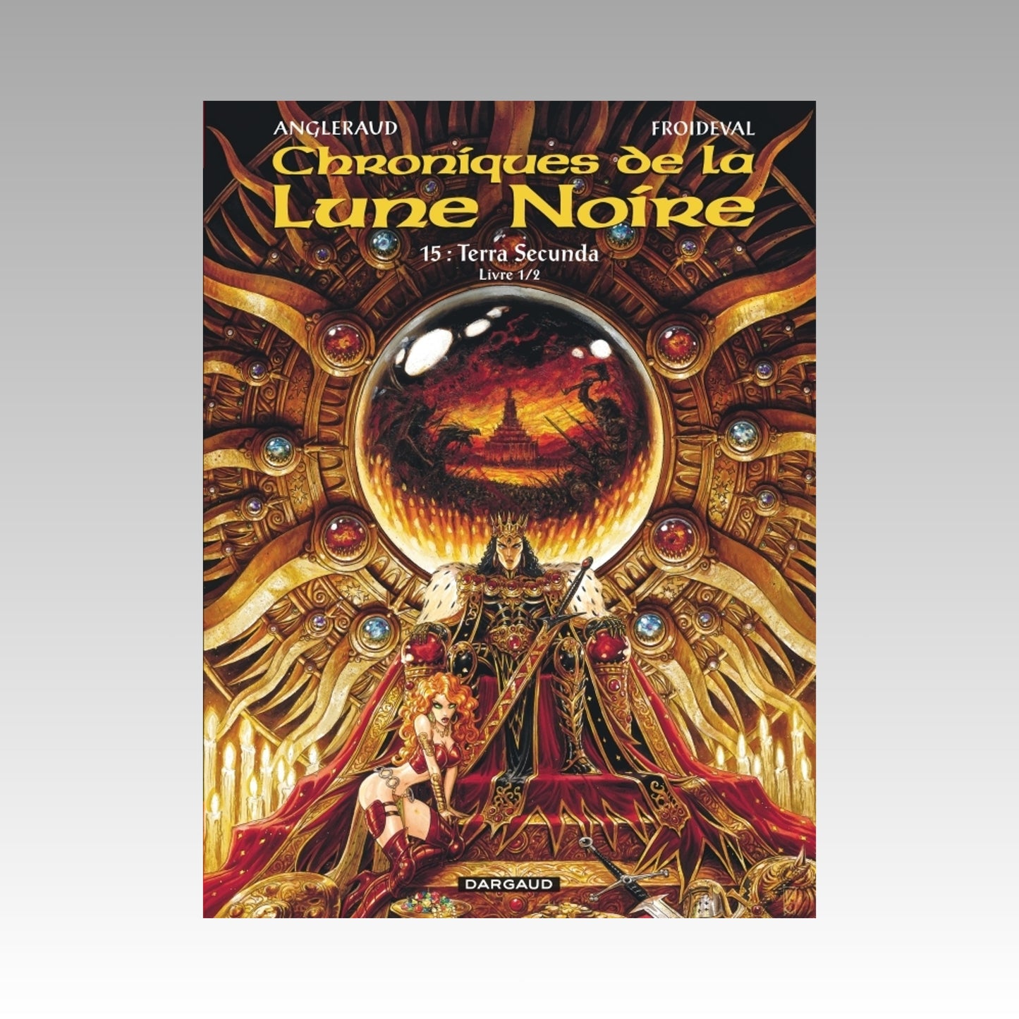 Chroniques de la Lune Noire. Tome 15
